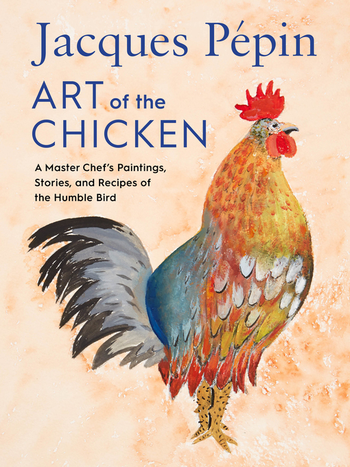 Cover of Jacques Pépin Art of the Chicken
